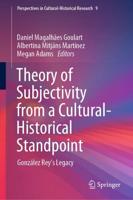 Theory of Subjectivity from a Cultural-Historical Standpoint