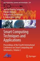 Smart Computing Techniques and Applications : Proceedings of the Fourth International Conference on Smart Computing and Informatics, Volume 2