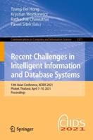 Recent Challenges in Intelligent Information and Database Systems : 13th Asian Conference, ACIIDS 2021, Phuket, Thailand, April 7-10, 2021, Proceedings