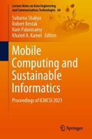 Mobile Computing and Sustainable Informatics : Proceedings of ICMCSI 2021