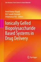 Ionically Gelled Biopolysaccharide Based Systems in Drug Delivery