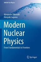 Modern Nuclear Physics : From Fundamentals to Frontiers