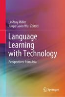Language Learning with Technology : Perspectives from Asia