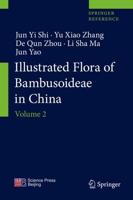 Illustrated Flora of Bambusoideae in China. Volume 2