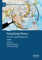 Hong Kong History : Themes in Global Perspective