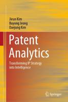 Patent Analytics : Transforming IP Strategy into Intelligence