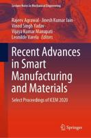 Recent Advances in Smart Manufacturing and Materials : Select Proceedings of ICEM 2020