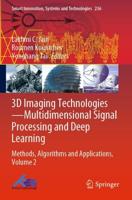 3D Imaging Technologies Volume 2 Methods, Algorithms and Applications