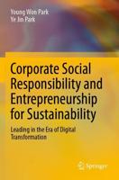 Corporate Social Responsibility and Entrepreneurship for Sustainability