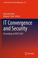 IT Convergence and Security : Proceedings of ICITCS 2021