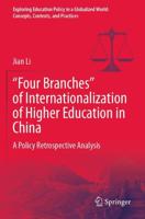 "Four Branches" of Internationalization of Higher Education in China : A Policy Retrospective Analysis