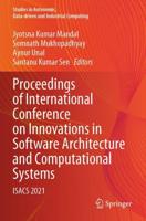 Proceedings of International Conference on Innovations in Software Architecture and Computational Systems : ISACS 2021