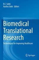 Biomedical Translational Research. Volume 1 Technologies for Improving Healthcare