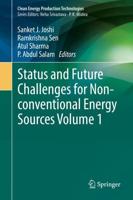 Status and Future Challenges for Non-Conventional Energy Sources. Volume 1
