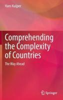 Comprehending the Complexity of Countries : The Way Ahead