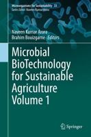 Microbial Biotechnology for Sustainable Agriculture. Volume 1