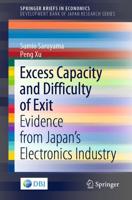 Excess Capacity and Difficulty of Exit Development Bank of Japan Research Series