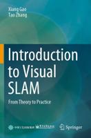 Introduction to Visual SLAM : From Theory to Practice