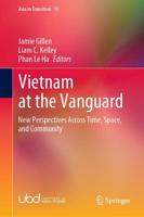 Vietnam at the Vanguard : New Perspectives Across Time, Space, and Community