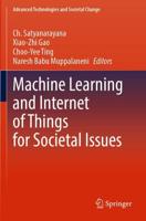 Machine Learning and Internet of Things for Societal Issues