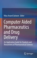 Computer Aided Pharmaceutics and Drug Delivery