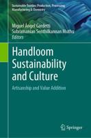 Handloom Sustainability and Culture : Artisanship and Value Addition