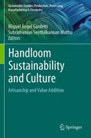 Handloom Sustainability and Culture : Artisanship and Value Addition