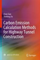 Carbon Emission Calculation Methods for Highway Tunnel Construction