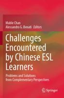 Challenges Encountered by Chinese ESL Learners