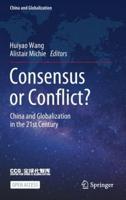 Consensus or Conflict? : China and Globalization in the 21st Century