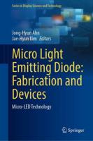 Micro Light Emitting Diode: Fabrication and Devices : Micro-LED Technology