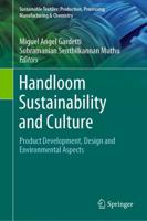 Handloom Sustainability and Culture : Product Development, Design and Environmental Aspects