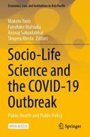 Socio-Life Science and the COVID-19 Outbreak : Public Health and Public Policy