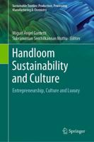 Handloom Sustainability and Culture : Entrepreneurship, Culture and Luxury