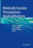 Minimally Invasive Percutaneous Nephrolithotomy