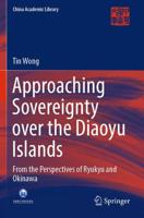 Approaching Sovereignty Over the Diaoyu Islands