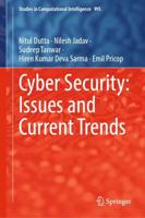 Cyber Security: Issues and Current Trends