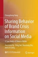 Sharing Behavior of Brand Crisis Information on Social Media : A Case Study of Chinese Weibo