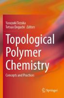 Topological Polymer Chemistry