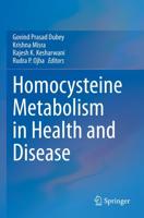 Homocysteine Metabolism in Health and Disease