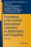 Proceedings of the Seventh International Conference on Mathematics and Computing : ICMC 2021