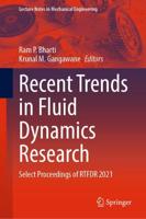 Recent Trends in Fluid Dynamics Research : Select Proceedings of RTFDR 2021