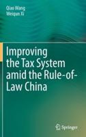 Improving the Tax System Amid the Rule-of-Law China