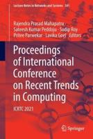 Proceedings of International Conference on Recent Trends in Computing : ICRTC 2021