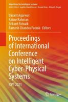 Proceedings of International Conference on Intelligent Cyber-Physical Systems : ICPS 2021
