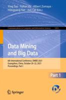 Data Mining and Big Data : 6th International Conference, DMBD 2021, Guangzhou, China, October 20-22, 2021, Proceedings, Part I