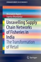 Unravelling Supply Chain Networks of Fisheries in India : The Transformation of Retail