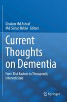 Current Thoughts on Dementia