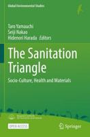 The Sanitation Triangle : Socio-Culture, Health and Materials