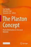 The Plaston Concept : Plastic Deformation in Structural Materials